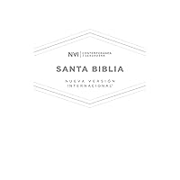 Santa Biblia Nueva Versión Internacional (Spanish Edition) Santa Biblia Nueva Versión Internacional (Spanish Edition) Kindle Paperback
