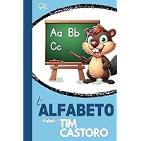 L'alfabeto con Tim castoro (Italian Edition)