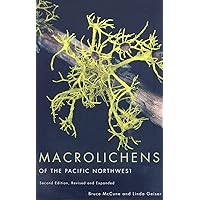 Macrolichens of the Pacific Northwest, Second Ed. Macrolichens of the Pacific Northwest, Second Ed. Paperback