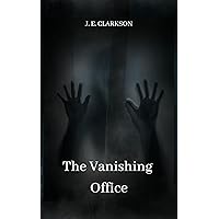 The Vanishing Office: The First Instalment of the Dystopian Suspense Thriller Series (The Nemo and Co. Series Book 1) The Vanishing Office: The First Instalment of the Dystopian Suspense Thriller Series (The Nemo and Co. Series Book 1) Kindle Audible Audiobook Hardcover Paperback