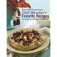 Bob Warden's Favorite Recipes for Cook's Essentials Cookware (Best of the Best Presents) Bob Warden's Favorite Recipes for Cook's Essentials Cookware (Best of the Best Presents) Paperback