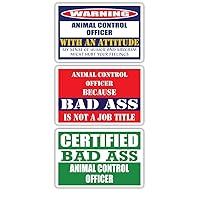 (x3) Certified Bad Ass Animal Control Officer with an Attitude Stickers | Funny Occupation Job Career Gift Idea | 3M Vinyl Sticker Decals for laptops, Hard Hats, Windows