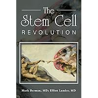 The Stem Cell Revolution The Stem Cell Revolution Paperback Kindle Hardcover