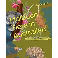 Malbuch Tiere in Australien (German Edition)