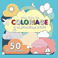 Mon livre de coloriage et de gribouillage préféré: 50 motifs simples | Á partir de 1 an (French Edition)