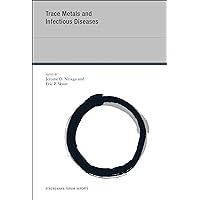 Trace Metals and Infectious Diseases, Volume 16 (Strüngmann Forum Reports, 16) Trace Metals and Infectious Diseases, Volume 16 (Strüngmann Forum Reports, 16) Hardcover