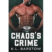 Chaos's Crime: Demon Dawgs MC San Diego - Book Two (Demon Dawgs Motorcycle Club - San Diego)