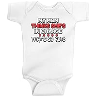 Threadrock Unisex Baby My Mom Thinks She's in Charge That's so Cute Bodysuit