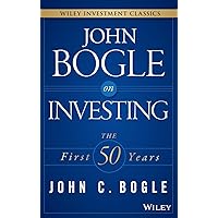 John Bogle on Investing (Wiley Investment Classics) John Bogle on Investing (Wiley Investment Classics) Hardcover Kindle Paperback