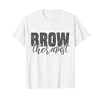 Brow Therapist Brow Bar Brow Technician Eyebrow T-Shirt