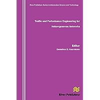 Traffic and Performance Engineering for Heterogeneous Networks Traffic and Performance Engineering for Heterogeneous Networks Kindle Hardcover