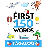 TAGALOG: My First 150 Words - Learn Tagalog (Filipino) - Kids and adults