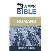 Romans: A 10 Week Bible Study