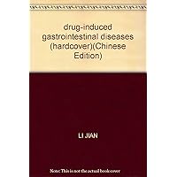 drug-induced gastrointestinal diseases (hardcover)(Chinese Edition)