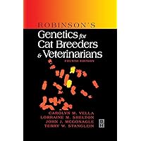 Robinson's Genetics for Cat Breeders and Veterinarians Robinson's Genetics for Cat Breeders and Veterinarians Paperback Hardcover