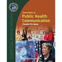 Essentials of Public Health Communication (Essential Public Health) Essentials of Public Health Communication (Essential Public Health) Paperback Kindle