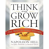 Think and Grow Rich: The Master Mind Volume (Think and Grow Rich Series) Think and Grow Rich: The Master Mind Volume (Think and Grow Rich Series) Paperback Hardcover Spiral-bound