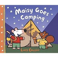Maisy Goes Camping: A Maisy First Experience Book (Maisy First Experiences) Maisy Goes Camping: A Maisy First Experience Book (Maisy First Experiences) Paperback Kindle School & Library Binding