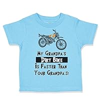 Toddler T-Shirt My Grandpa's Dirt Bike is Faster Than Your Grandpa's! Clothes