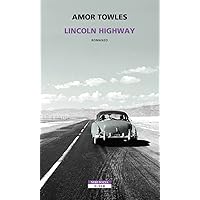Lincoln Highway (Italian Edition)