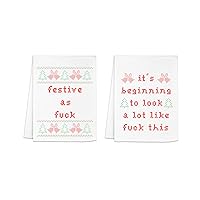 Moonlight Makers, Colorful Funny Dish Towel Pair, Set of 2, Flour Sack Kitchen Towel, Sweet Housewarming Gift, Farmhouse Kitchen Decor (Festive As Fuck & It's Beginning To Look A Lot Like Fuck This)