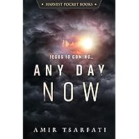 Any Day Now (Harvest Pocket Books) Any Day Now (Harvest Pocket Books) Paperback Kindle Audible Audiobook