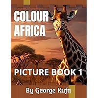 COLOUR AFRICA,: PICTURE BOOK 1 (GK BOOK SERIES)