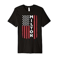 Milton USA Flag American Flag Patriotic Premium T-Shirt