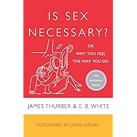 IS SEX NECESSARY IS SEX NECESSARY Paperback Hardcover Mass Market Paperback