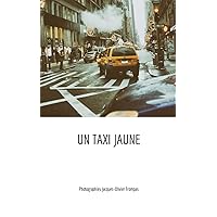 Un taxi jaune (French Edition)
