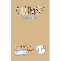Clumsy Clumsy Paperback Kindle