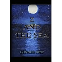 Z and the sea Z and the sea Paperback Kindle