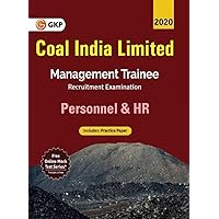Coal India Ltd. 2019-20: Management Trainee - Personnel & HR Coal India Ltd. 2019-20: Management Trainee - Personnel & HR Paperback Kindle
