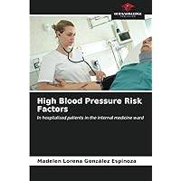 High Blood Pressure Risk Factors: In hospitalised patients in the internal medicine ward