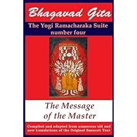 Bhagavad Gita (Yogi Ramacharaka Suite) Bhagavad Gita (Yogi Ramacharaka Suite) Kindle