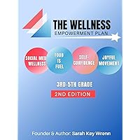 The Wellness Empowerment Plan Curriculum The Wellness Empowerment Plan Curriculum Hardcover Paperback
