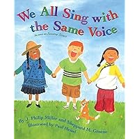 We All Sing With the Same Voice We All Sing With the Same Voice Paperback Hardcover
