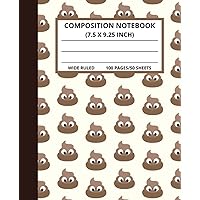 COMPOSITION NOTEBOOK: Funny Poop Face Emoji, Wide Ruled Writing Journal For School Home And Office Gag Gift