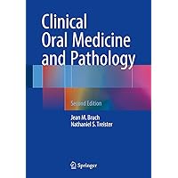 Clinical Oral Medicine and Pathology Clinical Oral Medicine and Pathology Kindle Hardcover Paperback