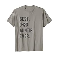 Dog Auntie Gift Womens Dog Auntie T-Shirt