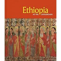Ethiopia at the Crossroads