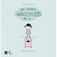 Yo mataré monstruos por ti (Spanish Edition) Yo mataré monstruos por ti (Spanish Edition) Hardcover Paperback