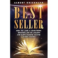Bestseller: How to Create a Perennial Bestseller for Passive Income Every Month
