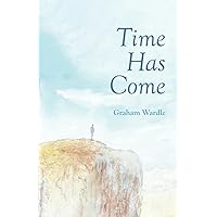 Time Has Come Time Has Come Paperback Hardcover
