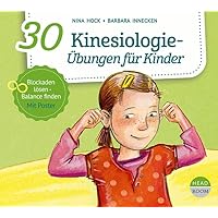 30 Kinesiologie-Übungen für Kinder: Lesung (Bewegen & Entspannen) 30 Kinesiologie-Übungen für Kinder: Lesung (Bewegen & Entspannen) Audio CD Audible Audiobooks Cards
