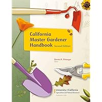 California Master Gardener Handbook, 2nd California Master Gardener Handbook, 2nd Paperback