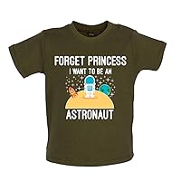Forget Princess Astronaut - Organic Baby/Toddler T-Shirt