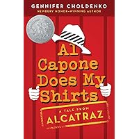 Al Capone Does My Shirts (Tales from Alcatraz) Al Capone Does My Shirts (Tales from Alcatraz) Paperback Audible Audiobook Kindle Hardcover Audio CD