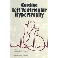 Cardiac Left Ventricular Hypertrophy (Developments in Cardiovascular Medicine, 33) Cardiac Left Ventricular Hypertrophy (Developments in Cardiovascular Medicine, 33) Paperback Hardcover