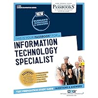Information Technology Specialist (C-4193): Passbooks Study Guide (4193) (Career Examination Series)